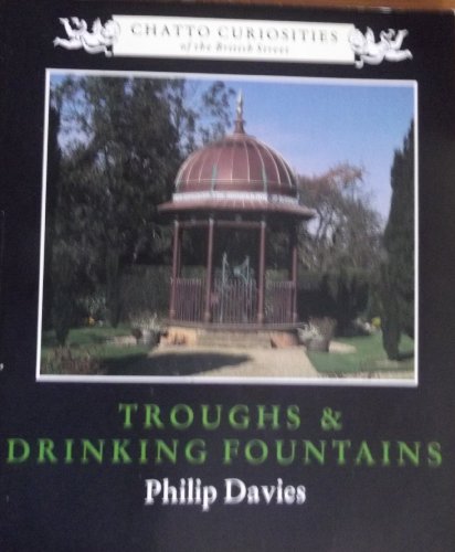 Imagen de archivo de Troughs and Drinking Fountains a la venta por Better World Books: West