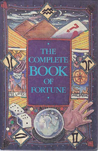 THE COMPLETE BOOK OF FORTUNE - CARSWELL, Christine