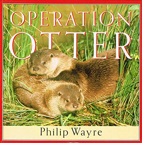 Stock image for Operation Otter for sale by WorldofBooks