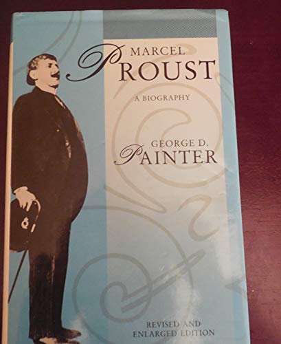 Stock image for Marcel Proust: A Biography for sale by Books From California