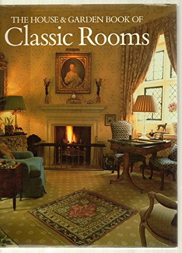 Stock image for The House & Garden Book of Classic Rooms for sale by AwesomeBooks