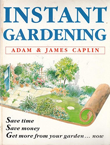 Beispielbild fr Instant Gardening zum Verkauf von WorldofBooks