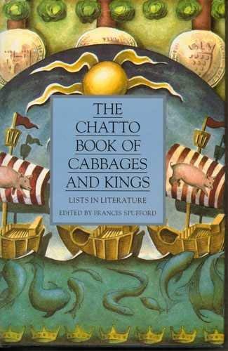 Beispielbild fr The Chatto book of cabbages and kings: Lists in literature zum Verkauf von books4u31