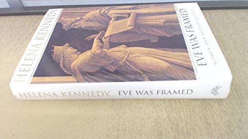 Beispielbild fr Eve Was Framed: Women and British Justice zum Verkauf von WorldofBooks