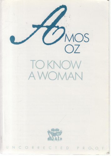 Stock image for TO KNOW A WOMAN. for sale by Cambridge Rare Books