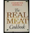 Stock image for The Real Meat Cookbook for sale by AwesomeBooks