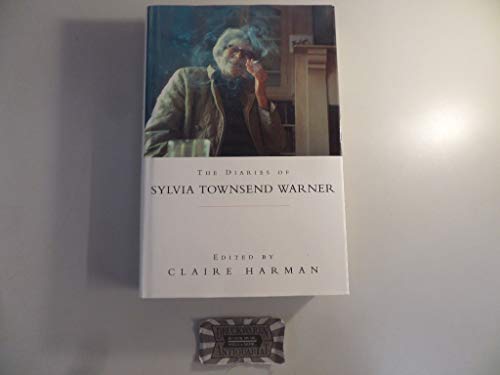 Stock image for The Diaries of Sylvia Townsend Warner for sale by Chapter House Books (Member of the PBFA)