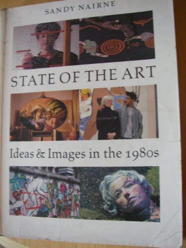 Beispielbild fr State of the Art: Ideas and Images in the 1980's zum Verkauf von HALCYON BOOKS