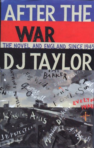 Stock image for After the War: The Novel and English Society Since 1945 for sale by WorldofBooks