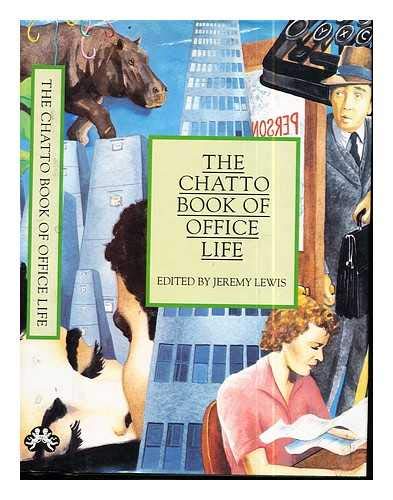 9780701138561: THE GHATTO BOOK OF OFFICE LIFE