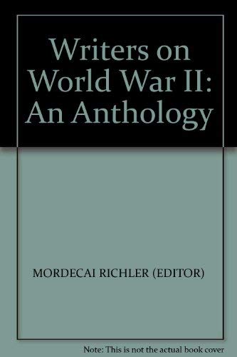 Stock image for Writers on World War II: an anthology for sale by MusicMagpie