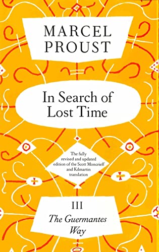 Beispielbild fr In Search Of Lost Time, III: The Guermantes Way zum Verkauf von WorldofBooks