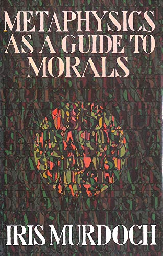 Imagen de archivo de Metaphysics as a Guide to Morals a la venta por WorldofBooks