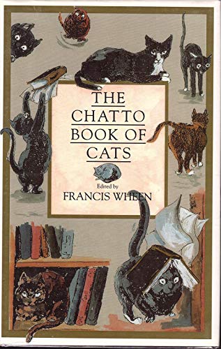 9780701140052: The Chatto Book of Cats (Chatto Anthologies)