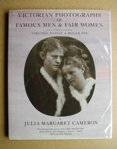 Stock image for Victorian Photographs of Famous Men & Fair Women by Julia Margaret Cameron for sale by THE OLD LIBRARY SHOP