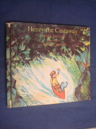 Henry the castaway; (9780701150068) by Mark Taylor