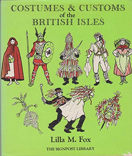 Costumes and Customs of the British Isles