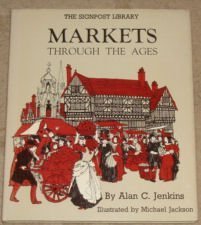 Imagen de archivo de Markets Through The Ages a la venta por Hessay Books
