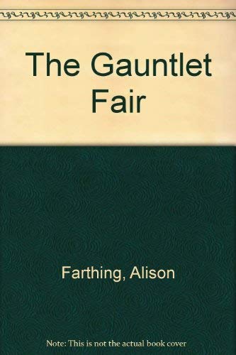 The Gauntlet Fair.