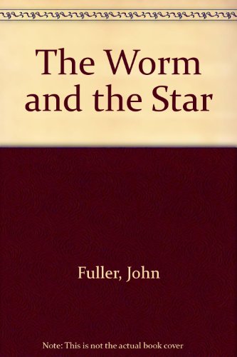 Beispielbild fr The Worm and the Star zum Verkauf von medimops