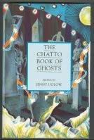 Stock image for The Chatto Book of Ghosts for sale by Better World Books