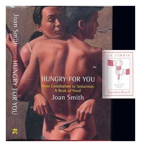 Hungry for You - Essays and Extracts