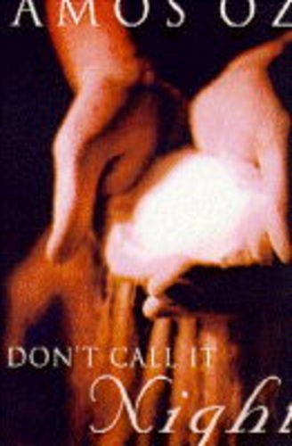9780701162740: Don't Call it Night