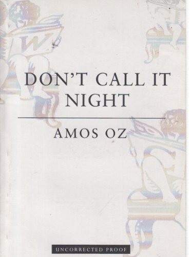 Stock image for DON'T CALL IT NIGHT. for sale by Cambridge Rare Books