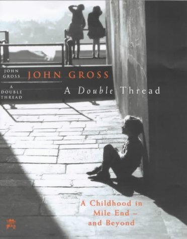 A Double Thread (9780701163303) by Gross, John