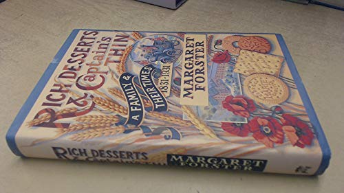 Beispielbild fr Rich Desserts And Captains Thin: A Family and Their Times, 1831-1931 zum Verkauf von Aynam Book Disposals (ABD)