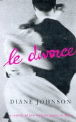 Divorce, Le (9780701166168) by Diane Johnson