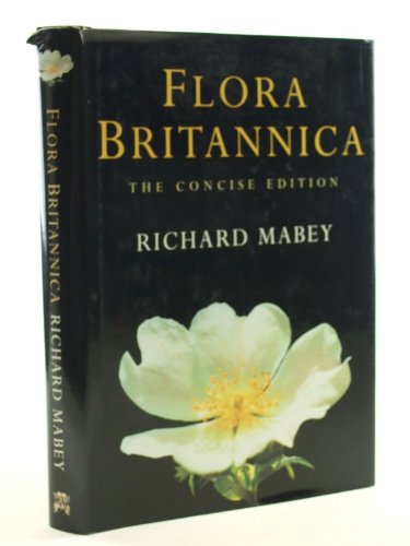 Beispielbild fr Flora Britannica, The Concise Edition zum Verkauf von WorldofBooks