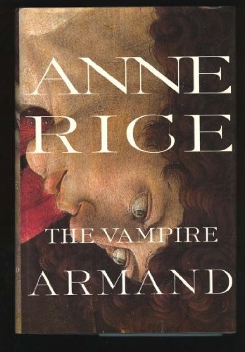 The Vampire Armand (9780701168445) by Anne Rice