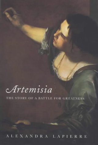 Beispielbild fr Artemisia: The Story of a Battle for Greatness zum Verkauf von WorldofBooks