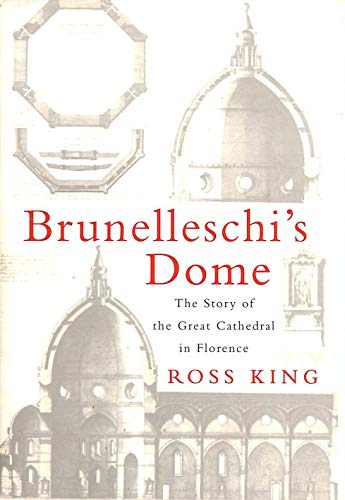 Beispielbild fr Brunelleschi's Dome: The Story of the Great Cathedral in Florence zum Verkauf von WorldofBooks