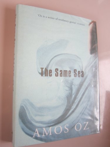 9780701169244: The Same Sea