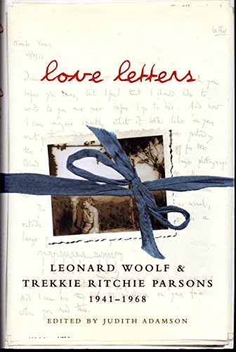 Imagen de archivo de Love Letters: Leonard Woolf & Trekkie Ritchie Parsons 1941-1968 a la venta por Moe's Books