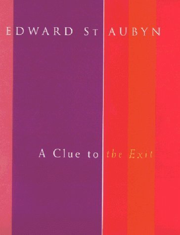 A Clue To The Exit (9780701169602) by St. Aubyn, Edward