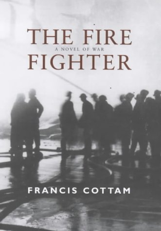 9780701169817: The Fire Fighter