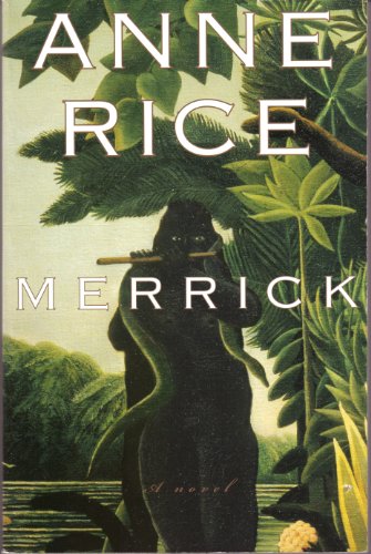 Stock image for Merrick: 7 (The Vampire Chronicles) for sale by WorldofBooks