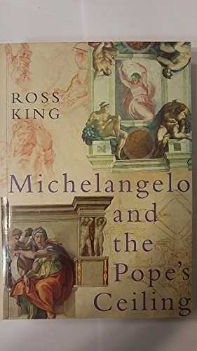 9780701171193: Michelangelo and the Pope's Ceiling