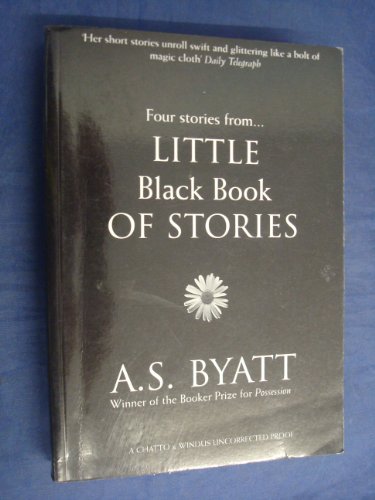 The Little Black Book of Stories (9780701173241) by Byatt, A.S.