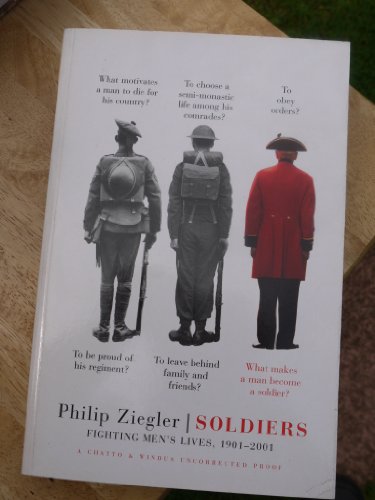 Soldiers; Fighting Men's Lives 1901-2001