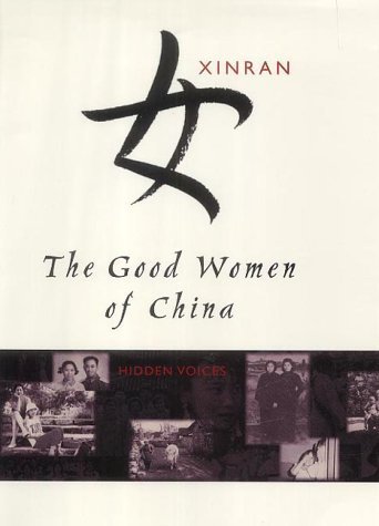 Beispielbild fr The Good Women of China zum Verkauf von Better World Books