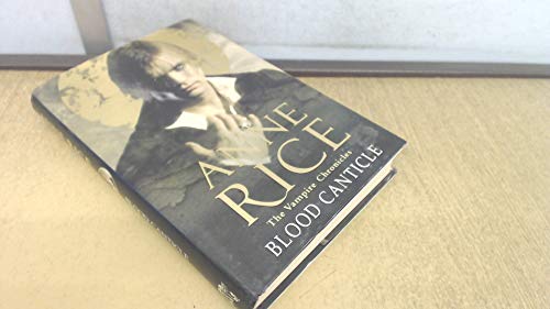 Beispielbild fr Blood Canticle (The Vampire Chronicles) zum Verkauf von WorldofBooks