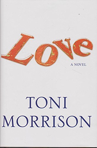 Beispielbild fr Love: a Novel zum Verkauf von Callaghan Books South