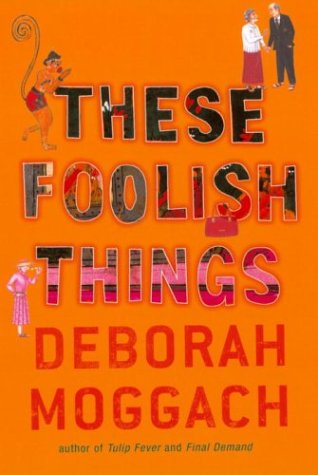 Stock image for These Foolish Things (The Best Exotic Marigold Hotel) for sale by The Print Room