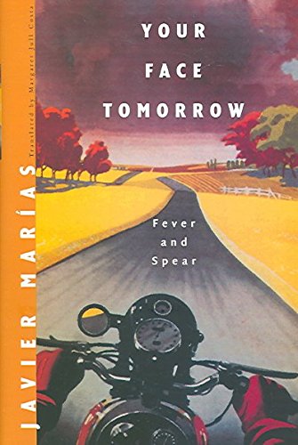 Imagen de archivo de Your Face Tomorrow : Fever and Spear a la venta por GF Books, Inc.