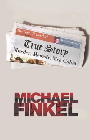 Stock image for True Story : Murder, Memoir, Mea Culpa for sale by Better World Books Ltd