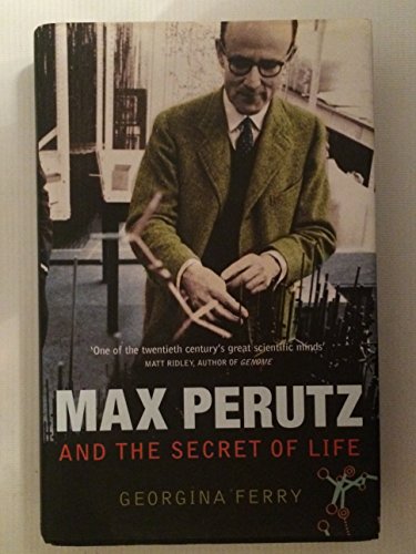Stock image for Max Perutz And The Secret Of Life for sale by Aynam Book Disposals (ABD)